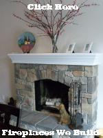 Click Here for Fireplaces We Build